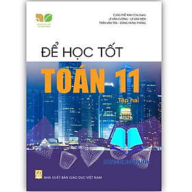 Hình ảnh Sách - Để học tốt Toán 11 tập 2 (Kết nối tri thức với cuộc sống)