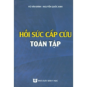 Sách - Hồi sức Cấp cứu toàn tập (Xuất bản 2023)