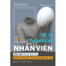 Trải Nghiệm Nhân Viên