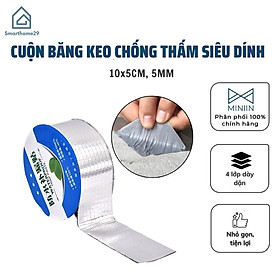 Băng keo chống thấm dột mái tôn đa năng siêu dính khổ 10cm dài 5 mét