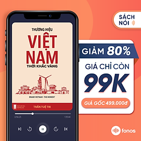 Sách nói Fonos: Thương Hiệu Việt Nam, Thời Khắc Vàng