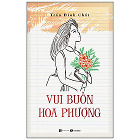 Sách Vui Buồn Hoa Phượng