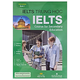 IELTS Trung Học Intermediate Book 1