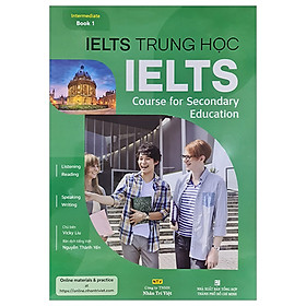 Sách IELTS Trung Học Intermediate Book 1