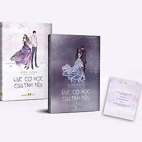 [Download Sách] Lực Cơ Học Của Tình Yêu (Bộ 2 Tập)(Tặng Kèm Postcard Có Trích Dẫn Truyện)