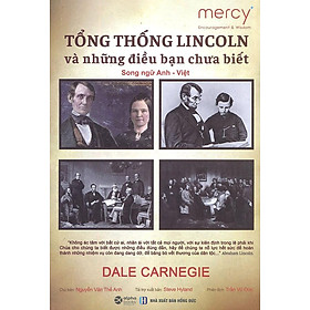 Hình ảnh Sách Tổng Thống Lincoln Và Những Điều Bạn Chưa Biết (Song ngữ Anh-Việt)