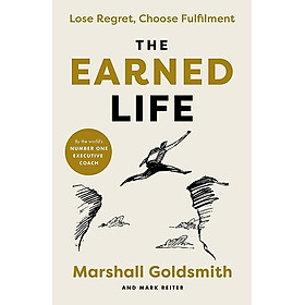 The Earned Life