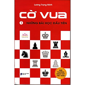 Download sách Cờ vua - Những bài học đầu tiên (Tập 1) - Tái Bản 2020