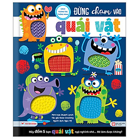 Sách Tương Tác Thông Minh - Đừng Chạm Vào Quái Vật