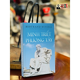 MINH TRIẾT PHƯƠNG TÂY – BÌA CỨNG GIỚI HẠN – BERTRAND RUSSELL – NOBEL VĂN CHƯƠNG 1950 – DOMINO BOOKS – BÌNH BOOK