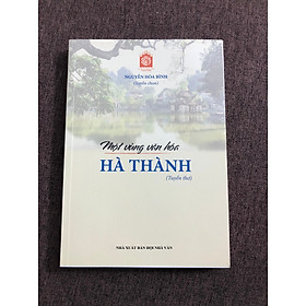 Một vùng văn hoá Hà Thành – Tuyển tập thơ