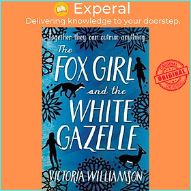 Sách - The Fox Girl and the White Gazelle by Victoria Williamson (UK edition, paperback)