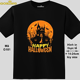HAPPY HALLOWEEN, mã G181. Áo thun in đẹp cho nam nữ, trẻ em, cặp đôi, gia đình. Áo phông Goking hàng hiệu cao cấp