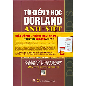 Download sách TỪ ĐIỂN Y HỌC DORLAND ANH - VIỆT (Giải Vàng - Sách Hay 2013) - In màu, bìa cứng