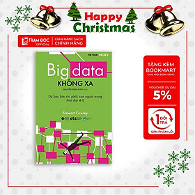 [ThangLong Bookstore]Big Data Không Xa - Dữ Liệu Lớn Chi Phối Con Người Trong Thời đại 4.0