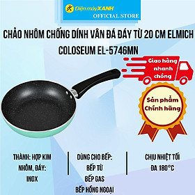 Mua Chảo nhôm chống dính vân đá đáy từ 20 cm Elmich Coloseum EL-5746MN