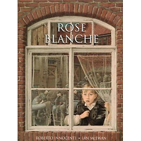 Sách - Rose Blanche by Ian McEwan (UK edition, paperback)