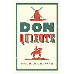 Don Quixote (Alma Classics Evergreens)