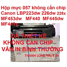 Hộp mực Canon 057 KHÔNG CẦN DÙNG CHIP cho máy in Canon LBP 223dw 226dw MF453dw LBP228x  MF440  MF445dw MF449x NHẬN LỆNH IN 100%