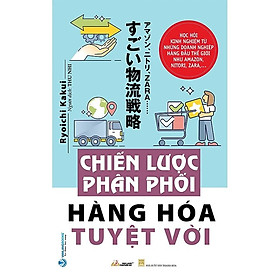 Chiến Lược Phân Phối Hàng Hóa Tuyệt Vời