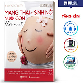 BIZBOOKS – Sách Mang Thai Sinh Nở Và Nuôi Con Khỏe Mạnh – Cuốn Sách Về Mang Thai Được Tìm Kiếm Nhiều Nhất Tại Hàn Quốc – MinhAnBooks