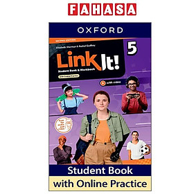 Sách ngoại văn: Link It! Level 5 Student Book And Workbook With Online Practice - New Editon - Oxford University Press