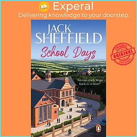 Sách - School Days by Jack Sheffield (UK edition, paperback)