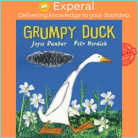 Sách - Grumpy Duck by Joyce Dunbar (UK edition, hardcover)