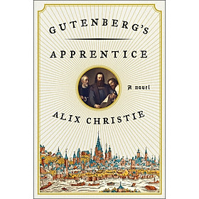 Gutenberg's Apprentice