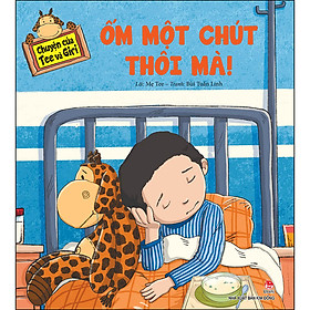 [Download Sách] Chuyện Của Tee Và Giri: Ốm Một Chút Thôi Mà!