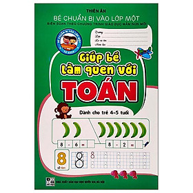 Hình ảnh Bé Chuẩn Bị Vào Lớp 1 - Giúp Bé Làm Quen Với Toán (Dành Cho Trẻ 4-5 Tuổi)