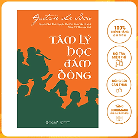 Tâm Lý Học Đám Đông (Tái Bản) ( tặng kèm bookmark Sáng Tạo )