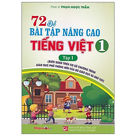 72 Đề Bài Tập Nâng Cao Tiếng Việt Lớp 1 - Tập 1