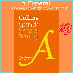 Sách - Spanish School Dictionary : Trusted Support for Learning by Collins Dictionaries (UK edition, paperback)