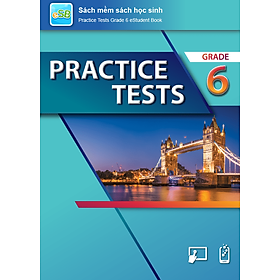 [E-BOOK] Practice Tests Grade 6 Sách mềm sách học sinh