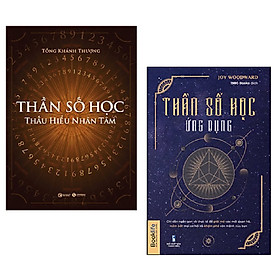 Combo 2 cuốn: Thần Số Học Ứng Dụng + Thần Số Học: Thấu Hiểu Nhân Tâm