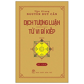 Dịch Tượng Luận - Tử Vi Bí Kiếp (Bìa Cứng)