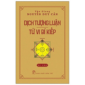 Ảnh bìa Dịch Tượng Luận - Tử Vi Bí Kiếp (Bìa Cứng)