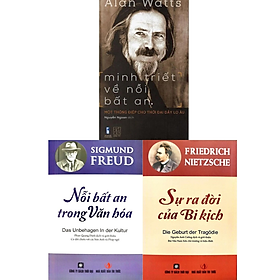 Nỗi Bất An Trong Văn Hoá + Sự Ra Đời Của Bi Kịch + Minh Triết Về Nỗi Bất An - Minh Vân