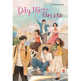 Dậy thì mới kì làm sao