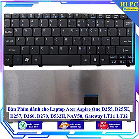 Bàn Phím dành cho Laptop Acer Aspire One D255 D255E D257 D260 D270 D532H NAV50 Gateway LT21 LT32 LT22 LT23 LT25 - Hàng Nhập Khẩu mới 100%