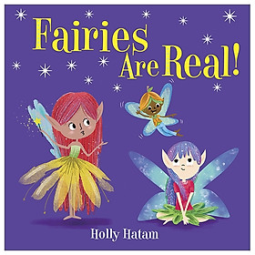 [Download Sách] Fairies Are Real! (Mythical Creatures Are Real!)