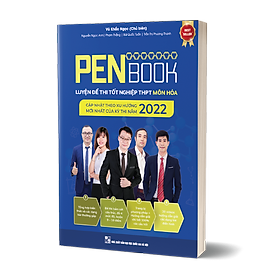 [Download Sách] Sách - PENBOOK Hóa Luyện đề thi Tốt nghiệp THPT quốc gia - Bản 2022 - Nhà sách Ôn luyện