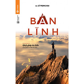 Nơi bán Bản Lĩnh - Giá Từ -1đ