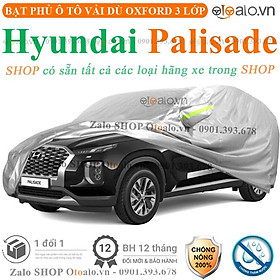 Bạt che phủ xe ô tô hyundai palisade vải dù 3 lớp cao cấp bpxot - otoalo