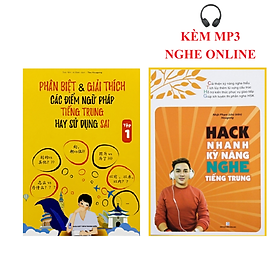 Sách - Combo: Phân biệt và giải thích các điểm ngữ pháp Tiếng Trung hay sử dụng sai Tập 1+Hack nhanh kỷ năng nghe tiếng trung +DVD tài liệu
