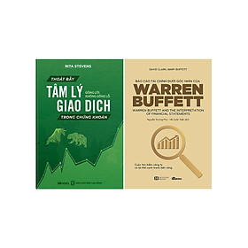 [Download Sách] Báo Cáo Tài Chính Dưới Góc Nhìn Của Warren Buffett + THOÁT BẪY TÂM LÝ GIAO DỊCH TRONG CHỨNG KHOÁN - GỒNG LỜI KHÔNG GỒNG LỖ