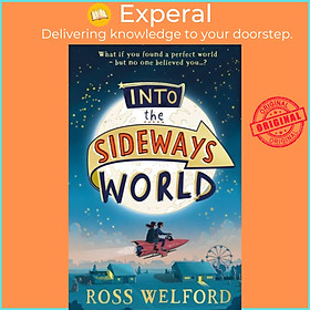 Sách - Into the Sideways World by Ross Welford (UK edition, paperback)