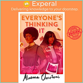 Sách - Everyone's Thinking It by Aleema Omotoni (UK edition, paperback)