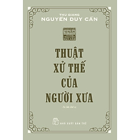 Thuật Xử Thế Của Người Xưa